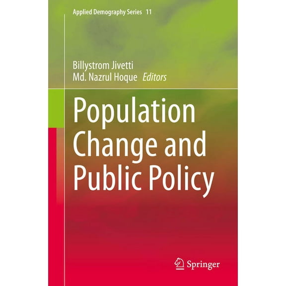 Applied Demography Population Change and Public Policy, Book 11, (Hardcover)