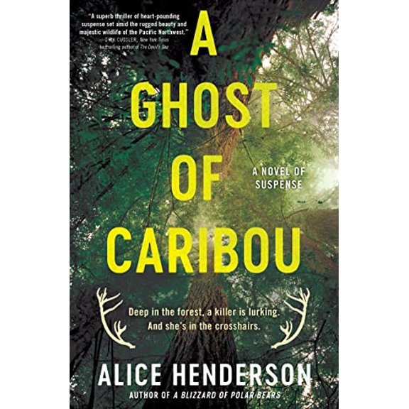 Pre-Owned A Ghost of Caribou: A Novel of Suspense (Hardcover) 0063223007 9780063223004