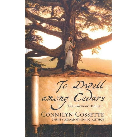 The Covenant House: To Dwell among Cedars (Hardcover)