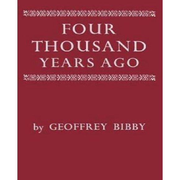 Four Thousand Years Ago: A World Panorama of Life in the Second Millenium B.C