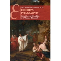 Cambridge Companions to Philosophy (Hard The Cambridge Companion to Cicero's Philosophy, (Hardcover)