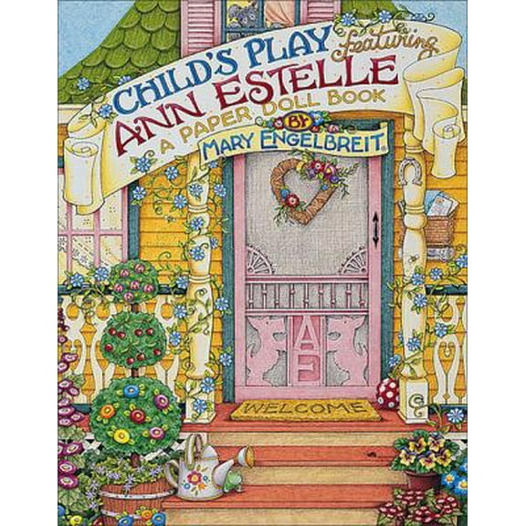 Pre-Owned Child's Play Featuring Ann Estelle: A Paper Doll Book (Paperback) 0836251997 9780836251999