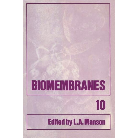 Biomembranes Biomembranes, Book 10, (Paperback)