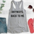 thumbnail image 2 of Anyways Back To Me Tank Top, Ladies Racerback Tank Top, Ironic Tank, Irony Tank, Girlfriend Tank, Wife Tank, Heather Gray, Large, 2 of 3