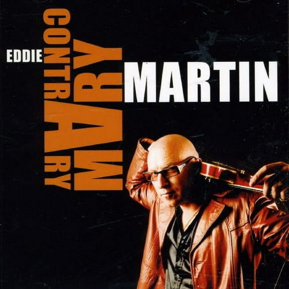 Eddie Martin - Contrary Mary - Music & Performance - CD