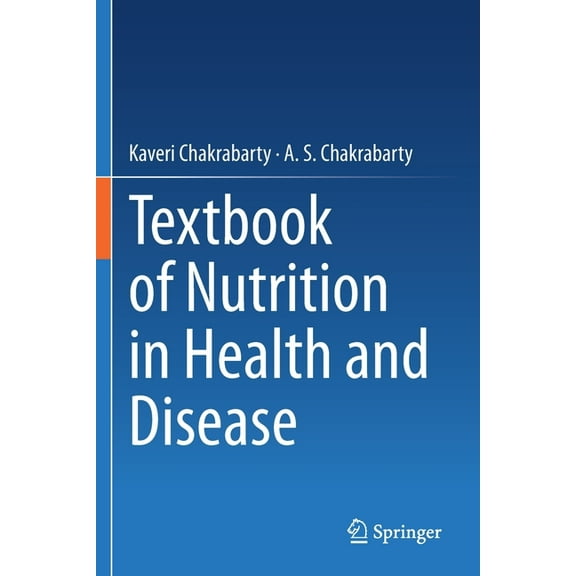 Textbook of Nutrition in Health and Disease, (Paperback)