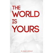 The World Is Yours (Paperback)
