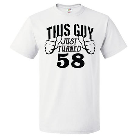 58th Birthday Gift For 58 Year Old This Guy Turned 58 T Shirt