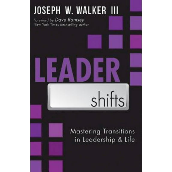 Pre-Owned Leadershifts: Mastering Transitions in Leadership & Life (Paperback) 1426781407 9781426781407