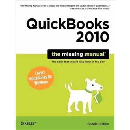Missing Manuals: QuickBooks 2010: The Missing Manual (Paperback)