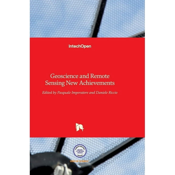 Geoscience and Remote Sensing: New Achievements (Hardcover)