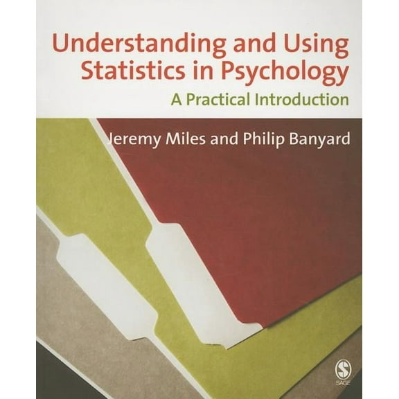Understanding and Using Statistics in Psychology: A Practical Introduction, (Paperback)