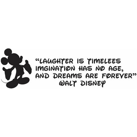 Moose Bedroom Decor Laughter Is Timeless Imgination Has No Age & Dreams Are Forever Walt Disney Quote Mickey Mouse Silhouette Bedroom Decor Custom Wall Decal Vinyl Sticker 8 Inches X 20 Inches ()