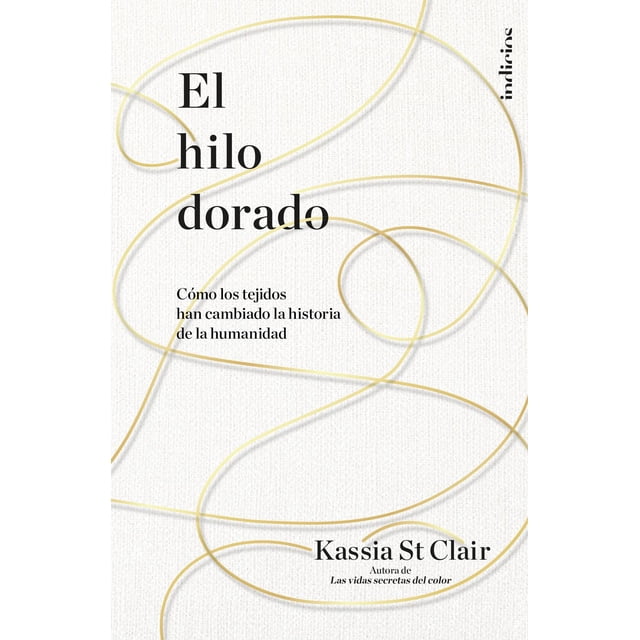 El Hilo Dorado Indicios 9786077484158