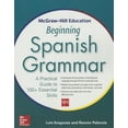 thumbnail image 3 of McGraw-Hill Education Beginning Spanish Grammar: A Practical Guide to 100+ Essential Skills, (Paperback), 3 of 3