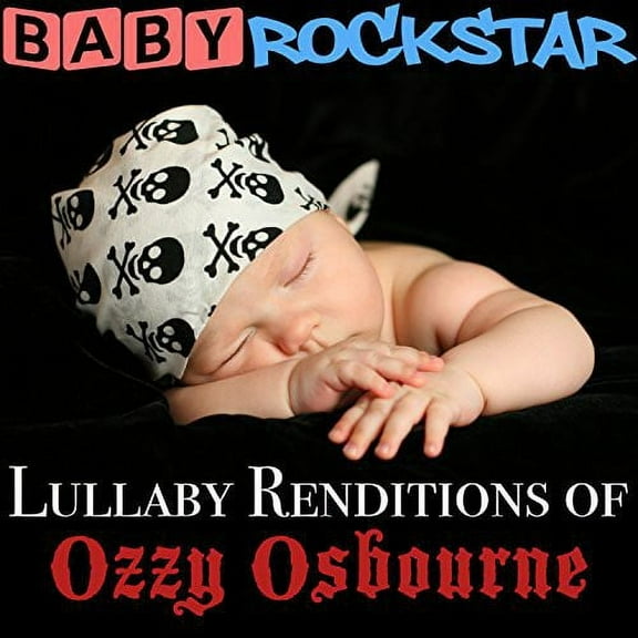 Baby Rockstar - Lullaby Renditions of Ozzy Osbourne - Kids & Family - CD