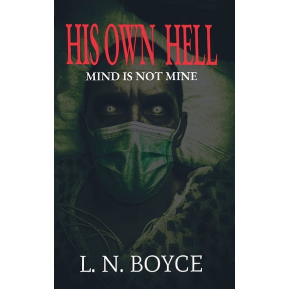 His Own Hell, (Paperback)