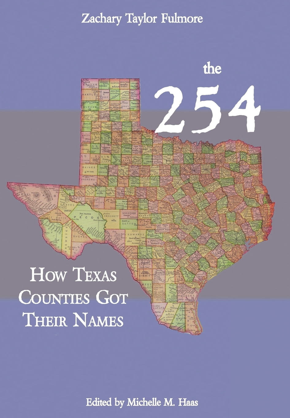 The 254 How Texas Counties Got Their Names
