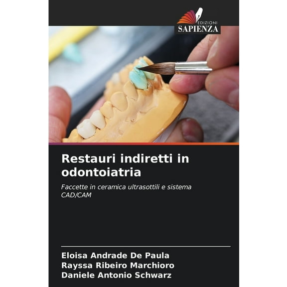 Restauri indiretti in odontoiatria, (Paperback)