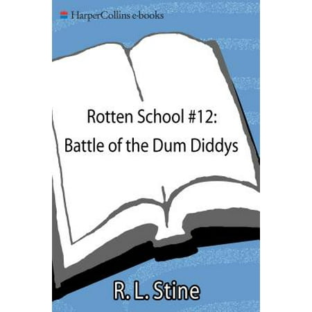 Rotten School #12: Battle of the Dum Diddys -