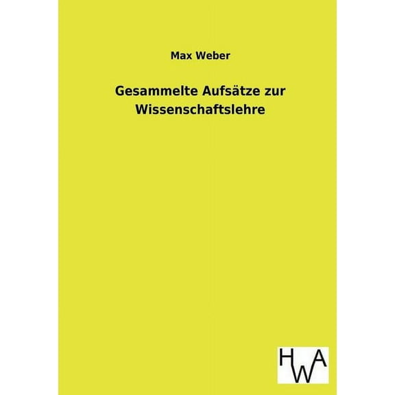 Gesammelte Aufsatze Zur Wissenschaftslehre (Paperback)