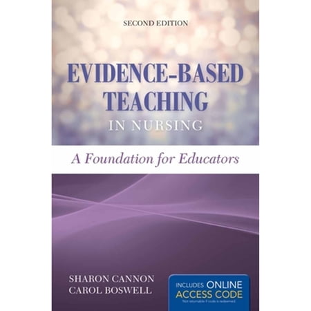 Pre-Owned Evidence-Based Teaching in Nursing: A Foundation for Educators (Paperback) 1284074730 9781284074734