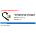 thumbnail image 2 of Auto Transmission Axle Relay Connector - Compatible with 2006 Hyundai Tiburon, 2 of 2