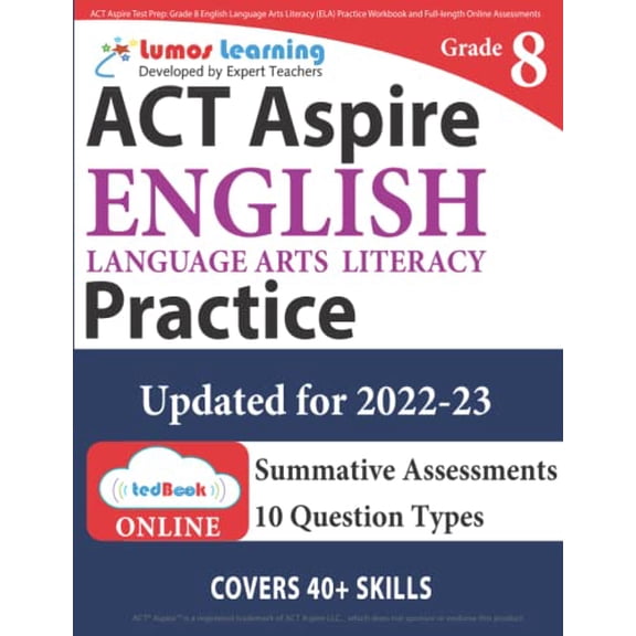 Pre-Owned ACT Aspire Test Prep: Grade 8 English Language Arts Literacy (Ela) Practice Workbook and Full-Length Online Assessments: ACT Aspire Study Gu