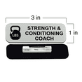 thumbnail image 3 of Strength & Conditioning Coach 1 x 3" Name Tag/Badge, Black, (3 Pack), 3 of 3