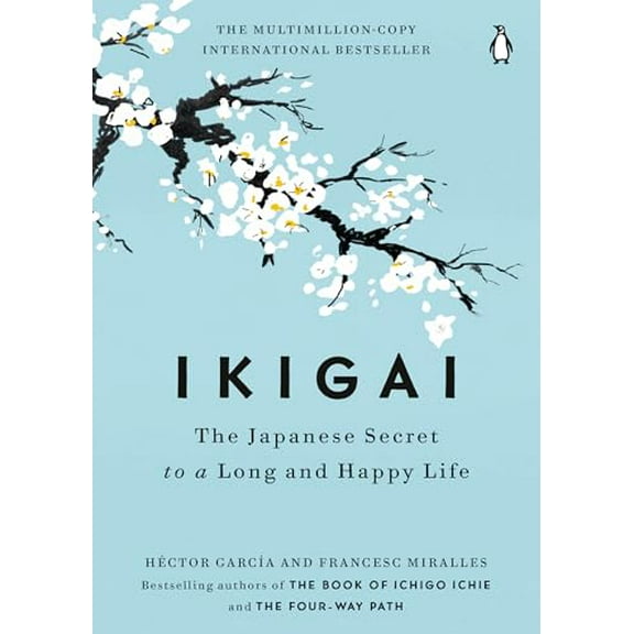 Pre-Owned Ikigai: The Japanese Secret to a Long and Happy Life (Hardcover) 0143130722 9780143130727