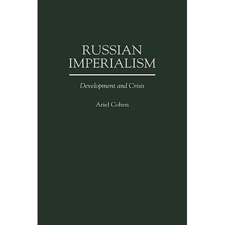 Pre-Owned Russian Imperialism: Development and Crisis (Hardcover)