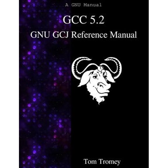 Pre-Owned GCC 5.2 GNU GCJ Reference Manual (Paperback)