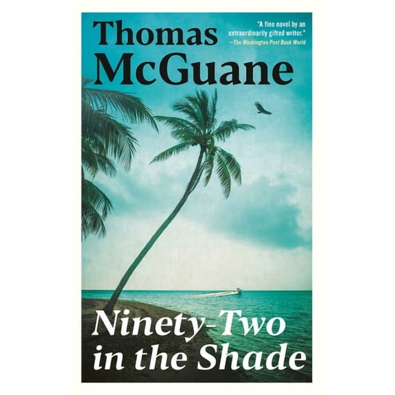 Vintage Contemporaries Ninety-Two in the Shade, Book 0000, (Paperback)