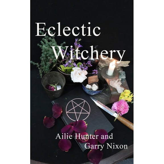 Eclectic Witchery, (Paperback)