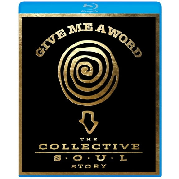 Give Me a Word: The Collective Soul Story