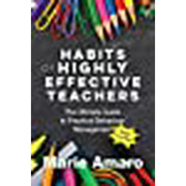 Pre-Owned The 9 Habits of Highly Effective Teachers: A Practical Guide ...