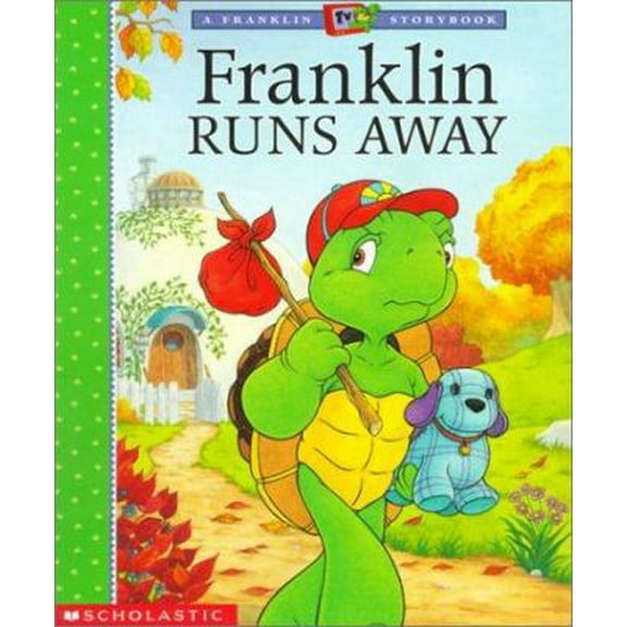 Pre-Owned Franklin Runs Away (FRANKLIN TV STORYBOOK) (Paperback) 0439238218 9780439238212