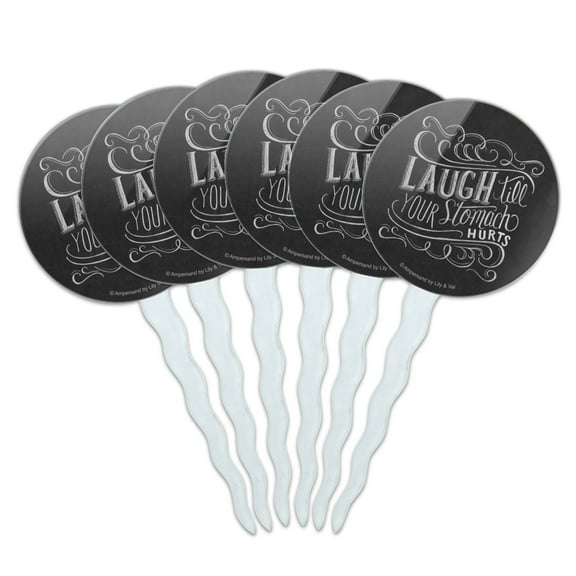 Laugh Till Your Stomach Hurts Cupcake Picks Toppers Decoration Set of 6