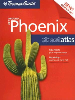 The Thomas Guide Phoenix Street Guide