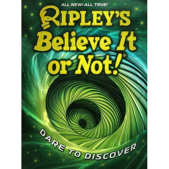 RIPLEY'S BELIEVE IT OR NO: Ripley's Believe It or Not! Dare to Discover (Hardcover)