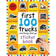 First 100: First 100 Stickers: Trucks and Things That Go : Sticker book, with Over 500 stickers (Paperback)