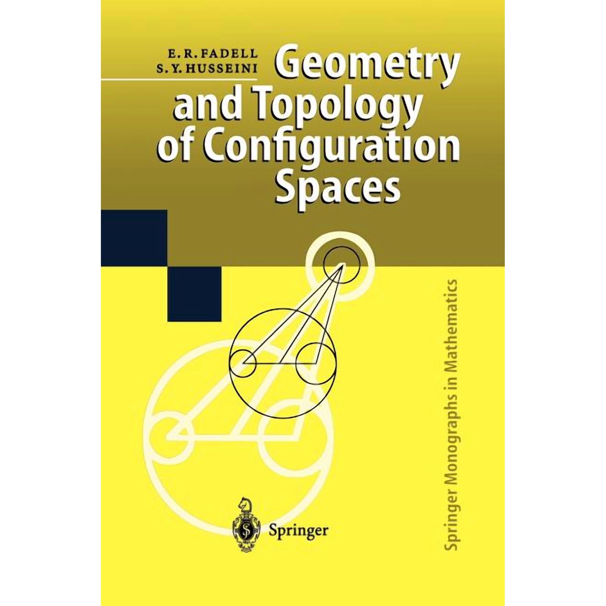Springer Monographs in Mathematics Geometry and Topology of Configuration Spaces, (Paperback)