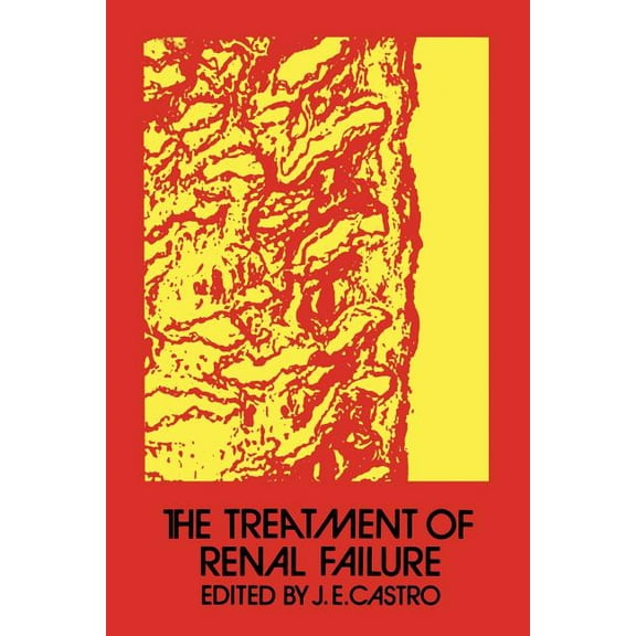 The Treatment of Renal Failure, (Paperback)
