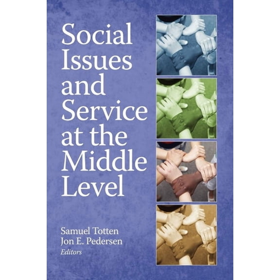 Social Issues and Service at the Middle Level, (Paperback)