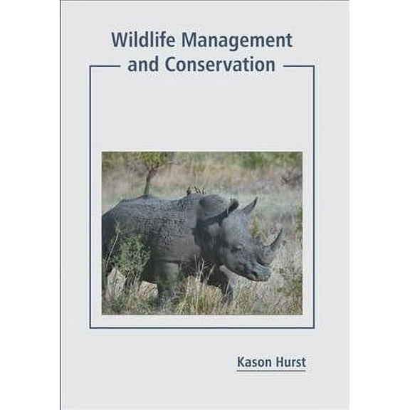 Wildlife Management and Conservation (Hardcover)
