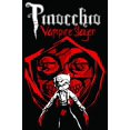 thumbnail image 1 of Pre-Owned Pinocchio: Vampire Slayer (Paperback) 1593621760 9781593621766, 1 of 1