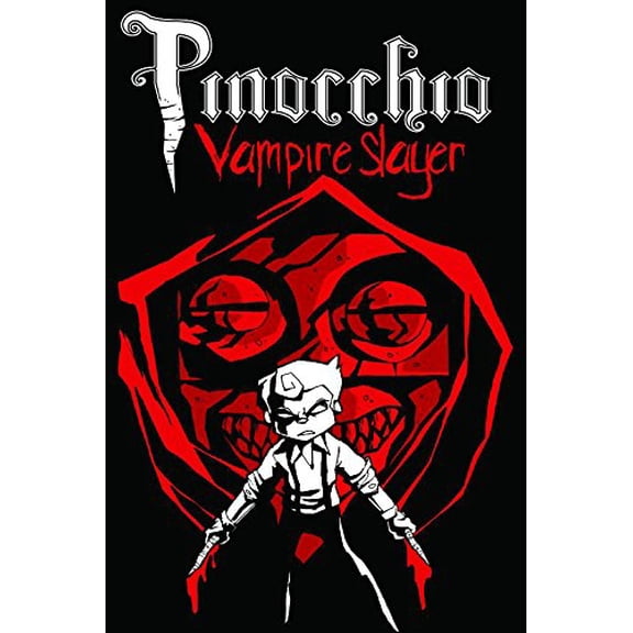 Pre-Owned Pinocchio: Vampire Slayer (Paperback) 1593621760 9781593621766