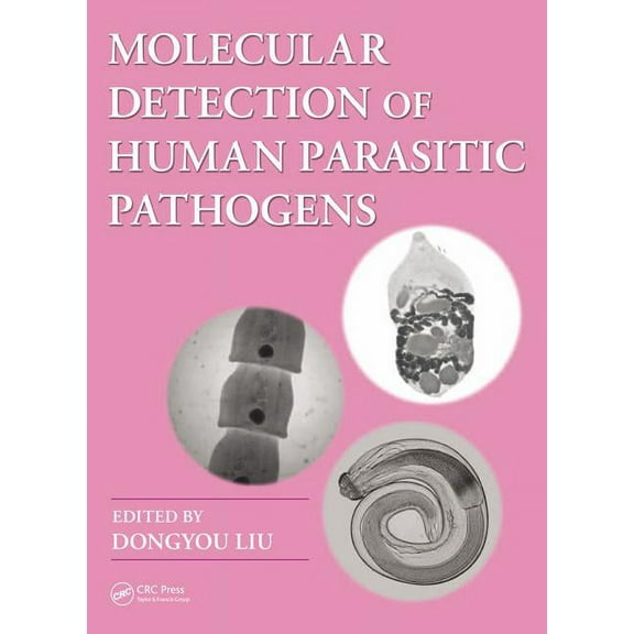 Molecular Detection of Human Parasitic Pathogens, (Hardcover)