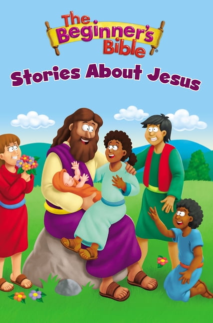 Beginner's Bible: The Beginner's Bible Stories about Jesus (Board book ...