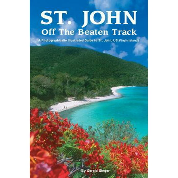 Pre-Owned St. John Off The Beaten Track (Paperback) 0964122073 9780964122079